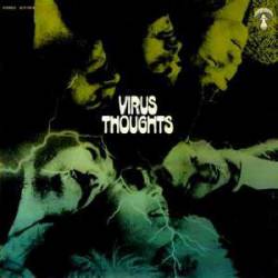 Virus (GER) : Thoughts